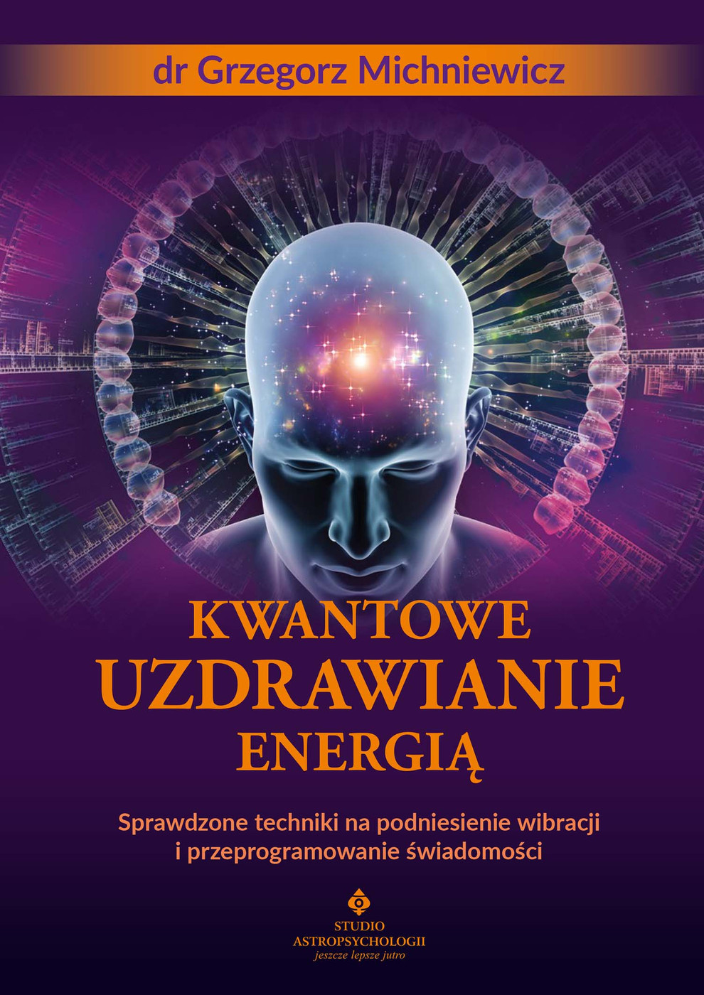 Kwantowe uzdrawianie energią