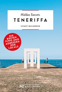 Bruckmann: Hidden Secrets Teneriffa - Conny Melkebeek - ebook