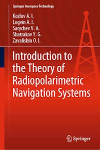 Introduction to the Theory of Radiopolarimetric Navigation Systems - Kozlov A.I. - ebook