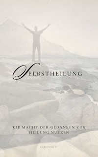 Selbstheilung - Fabienne P. - ebook