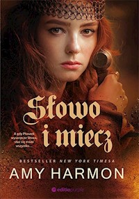 Słowo i miecz - Harmon Amy - książka