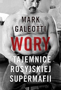 Wory Tajemnice rosyjskiej supermafii - Galeotti Mark - książka