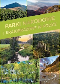 Parki narodowe i krajobrazowe w Polsce -  - książka