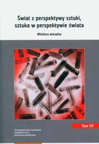 Świat z perspektywy sztuki, sztuka w perspektywie świata. - Jaworski Marcin, Cieślikowska Joanna - książka