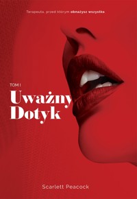 Uważny Dotyk - Scarlett Peacock - ebook + audiobook