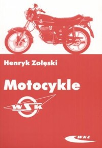 Motocykle - Henryk Załęski - książka