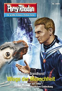 Perry Rhodan 3005: Wiege der Menschheit - Andreas Brandhorst - ebook