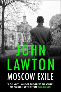Moscow Exile - John Lawton - ebook