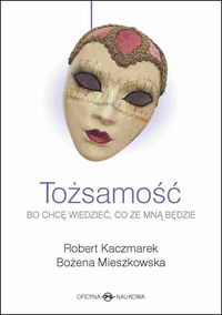 Tożsamość - Kaczmarek Robert, Mieszkowska Bożena - książka