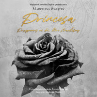 Princesa. Przypomnij mi dni, które straciliśmy - Świątek Marcelina - ebook + audiobook