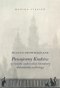 Miasto opowiedziane - Stępień Monika - książka