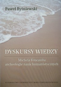 Dyskursy wiedzy - Bytniewski Paweł - książka