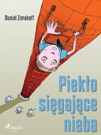 Piekło sięgające nieba - Daniel Zimakoff - ebook + audiobook