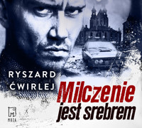 Milczenie jest srebrem - Ryszard Ćwirlej - audiobook + książka