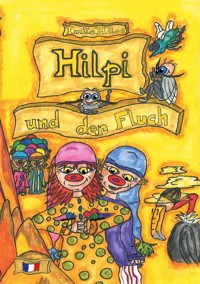 Hilpi und der Fluch - Imke Häse - ebook