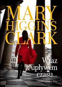 Wraz z upływem czasu - Mary Higgins Clark - ebook