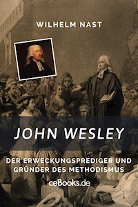 John Wesley - Wilhelm Nast - ebook