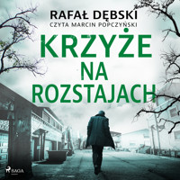 Krzyże na rozstajach - Rafał Dębski - ebook + audiobook