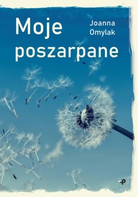 Moje poszarpane - Omylak Joanna - książka