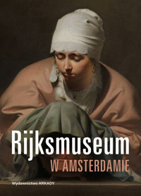 Rijksmuseum w Amsterdamie - Aleksandra Janiszewska-Cardone, Antoni Ziemba, Piotr Borusowski - książka
