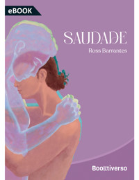 Saudade - Ross Barrantes - ebook