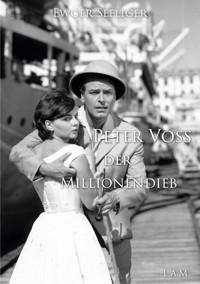 Peter Voß der Millionendieb - Ewger Seeliger - ebook