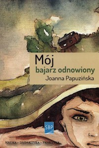 Mój bajarz odnowiony - Joanna Papuzińska - książka