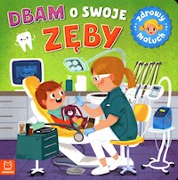 Dbam o swoje zęby - Kajdana Sylwia - książka