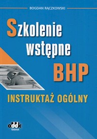 Szkolenie wstępne BHP - Bogdan Rączkowski - książka