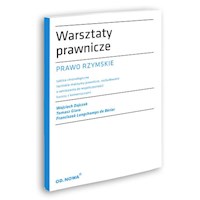Warsztaty prawnicze Prawo rzymskie - Wojciech Dajcza, Tomasz Giaro, Franciszek Longchamps de Berier - książka