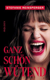 Ganz schön wütend - Stefanie Reinsperger - ebook