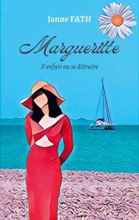 Margueritte - Janne Fath - ebook
