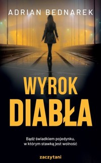 Wyrok diabła - Bednarek Adrian - książka