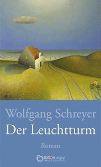 Der Leuchtturm - Wolfgang Schreyer - ebook