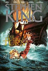Stephen Kings Der Dunkle Turm Deluxe (Band 7) - Die Graphic Novel Reihe - Stephen King - ebook