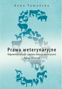 Prawo weterynaryjne - Anna Tomańska - książka