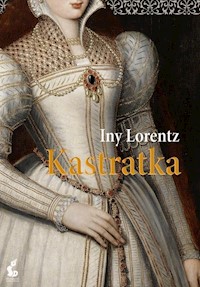 Kastratka - Iny Lorentz - książka