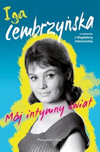 Mój intymny świat - Adaszewska Magdalena, Cembrzyńska Iga - książka
