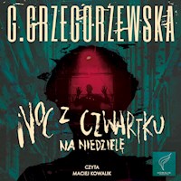 Noc czwartku na niedzielę - Gaja Grzegorzewska - audiobook