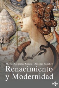 Renacimiento y modernidad - Moisés González García - ebook
