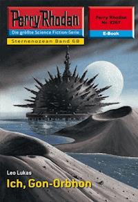 Perry Rhodan 2267: Ich, Gon-Orbhon -  Leo Lukas - ebook