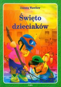 Święto dzieciaków - Danuta Wawiłow - ebook