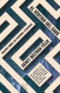 El vértigo del caos - Geney Beltrán - ebook