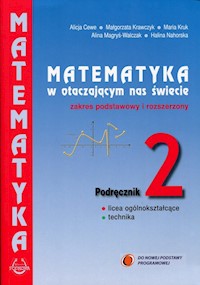 Matematyka w otaczającym nas świecie 2 Podręcznik Zakres podstawowy i rozszerzony -  - książka