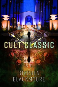 Cult Classic - Stephen Blackmoore - ebook