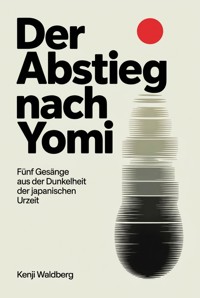 Der Abstieg nach Yomi - Kenji Waldberg - ebook