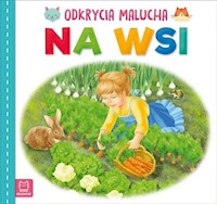 Na wsi Odkrycia malucha -  - książka