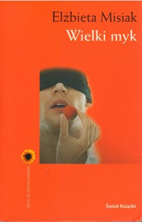 Wielki myk - Elżbieta Misiak - ebook