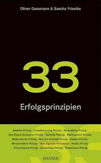 33 Erfolgsprinzipien der Innovation - Oliver Gassmann - ebook