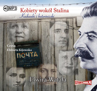 Kobiety wokół Stalina - Elwira Watała - audiobook